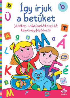 gy rjuk a betket - Jtkos iskolaelkszt kpessgfejleszt