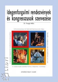 Dr. Farag Hilda - Idegenforgalmi rendezvnyek s kongresszusok szervezse