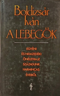 Boldizsár Iván - A lebegök