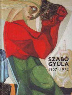 Szab Gyula, 1907-1972