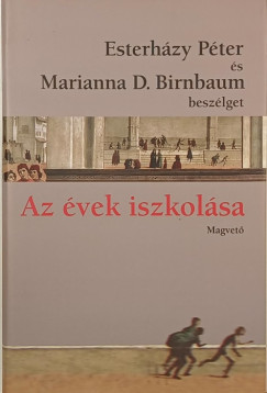 Esterh�zy P�ter - Marianna D. Birnbaum - Az �vek iszkol�sa
