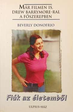 Beverly Donofrio - Fik az letembl
