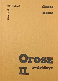 Gecs Sndor - Klima Lszl - Orosz nyelvknyv II.