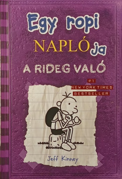 Jeff Kinney - Egy ropi naplja 5.