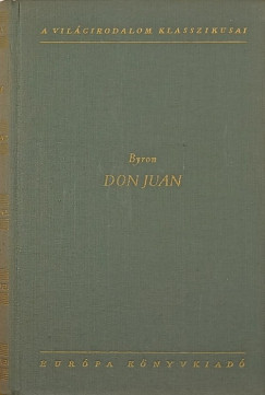George Gordon Lord Byron - Don Juan