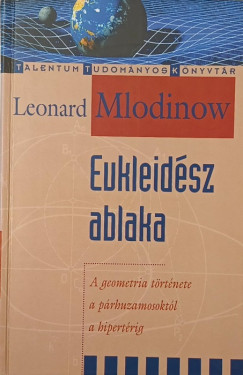 Leonard Mlodinow - Eukleid�sz ablaka
