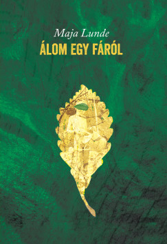 Maja Lunde - �lom egy f�r�l