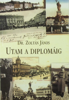 Dr. Zoltn Jnos - Utam a diplomig