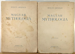 Ipolyi Arnold - Magyar mythologia I-II. k�tet