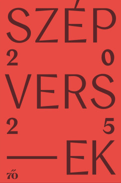 Szeg Jnos   (Szerk.) - Turi Tmea   (Szerk.) - Szp versek 2025