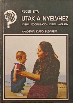 R�ger Zita - Utak a nyelvhez