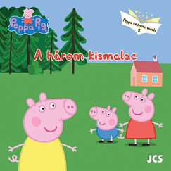 Peppa malac: Peppa kedvenc mesi 5. - A hrom kismalac