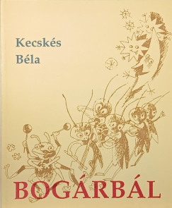Kecsks Bla   (Szerk.) - Bogrbl