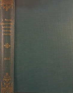 Dr. Liptk Pl  (Szerk.) - A Magyar Gygyszersztudomnyi Trsasg rtestje 1932.