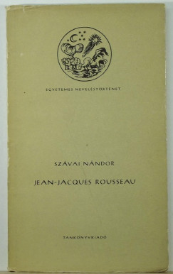 Szvai Nndor - Jean-Jacques Rousseau