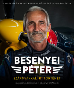 Besenyei P�ter - Sz�rnyakkal �rt t�rt�net