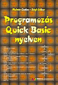 Dr. Molnr Csaba - Sgi Gbor - Programozs Quick Basic nyelven