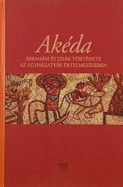 Heidl György (Szerk.) - Akéda