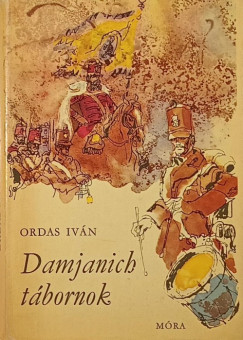 Ordas Iván - Damjanich tábornok