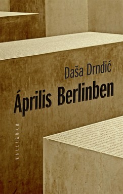 Drndic Dasa - prilis Berlinben