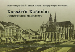 Bukovszky Lszl - Simon Attila - Szeghy-Gayer Veronika - Kasstl Kosicig, CD mellklettel