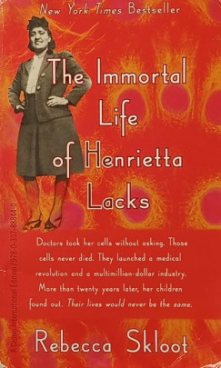 Rebecca Skloot - The Immortal Life on Henrietta Lacks