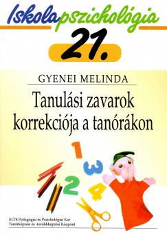 Gyenei Melinda - Tanulsi zavarok korrekcija a tanrkon