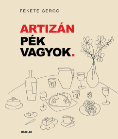 Fekete Gerg� - Artiz�n p�k vagyok.