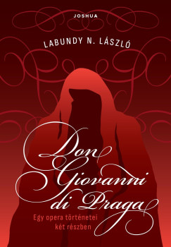 Labundy N. Lszl - Don Giovanni di Praga