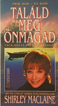 Shirley Maclaine - Talld meg nmagad