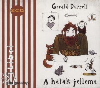 Gerald Durrell - Szacsvay Lszl - A halak jelleme