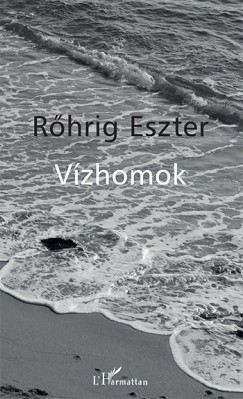 R�hrig Eszter - V�zhomok