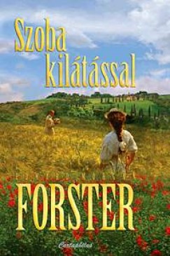 Edward Morgan Forster - Szoba kiltssal
