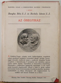 Bangha Bla - Borbly Istvn - Ijjas Antal   (Szerk.) - Az segyhz