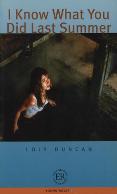 Lois Duncan - I Know What You Did Last Summer