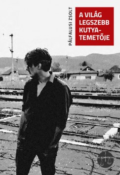 P�lfalusi Zsolt - A vil�g legszebb kutyatemet�je