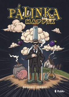 Somogyi Jzsef - Plinka maffia