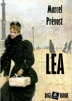 Marcel Prvost - Lea