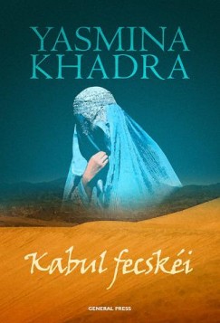 Yasmina Khadra - Kabul fecski
