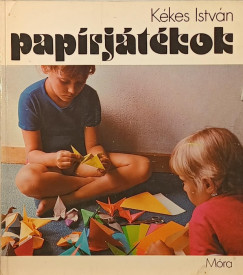 K�kes Istv�n - Pap�rj�t�kok