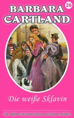 Barbara Cartland - Die weie Sklavin