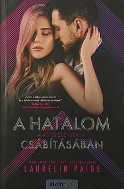 Laurelin Paige - A hatalom cs�b�t�s�ban