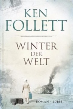 Ken Follett - Winter der Welt