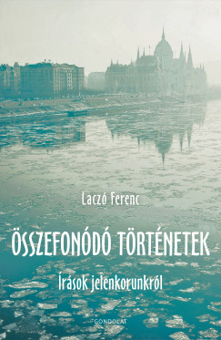 Lacz Ferenc - sszefond trtnetek