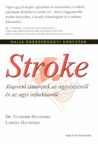 Larissa Hachinski - Dr. Vladimir Hachinski - Stroke