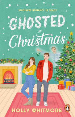 Holly Whitmore - Ghosted at Christmas
