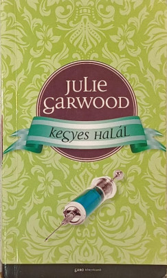 Julie Garwood - Kegyes hal�l