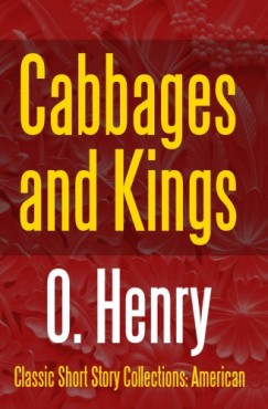 Henry O. - Cabbages and Kings