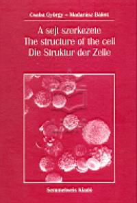 Csaba Gyrgy - A sejt szerkezete