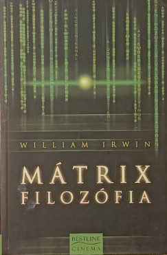 William Irwin - M�trix filoz�fia